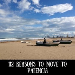 112 Reasons To Move To Valencia