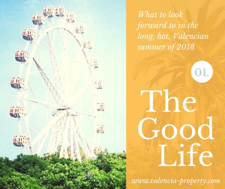 The Long Hot Valencian Summer of 2018