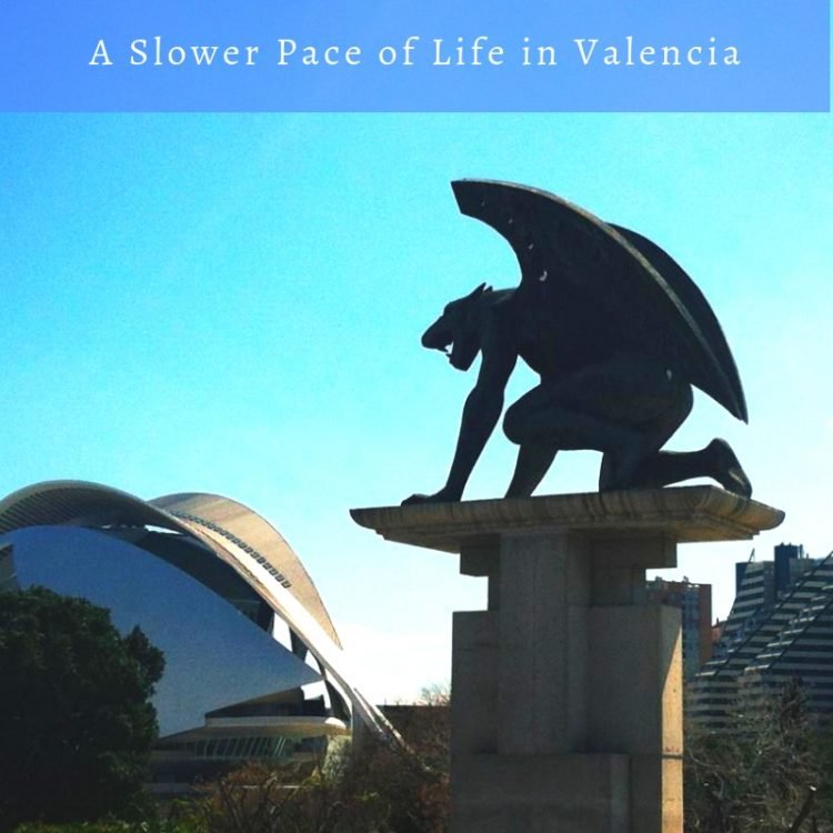 A Slower Pace of Life in Valencia