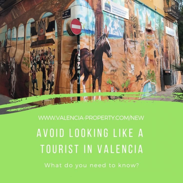 Avoid Looking Like A Tourist in Valencia