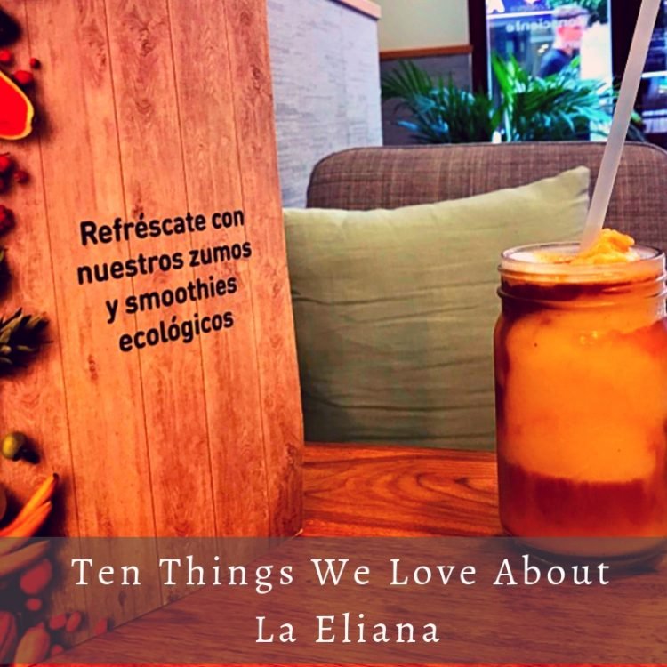 Ten Things We Love About La Eliana
