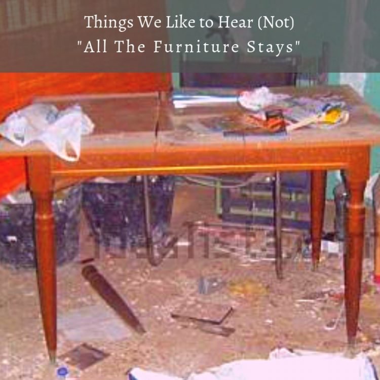 All The Furniture Stays