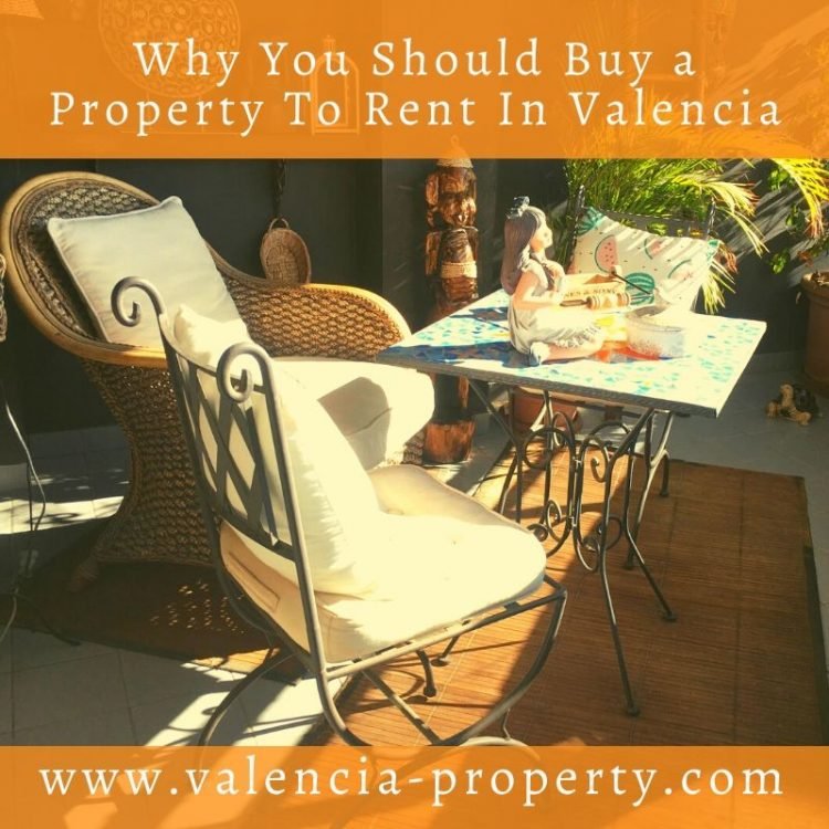 Why You Should Buy a Property To Rent In Valencia