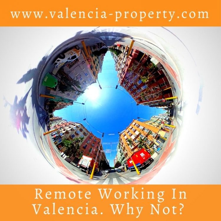 Remote Working in Valencia. Why Not?